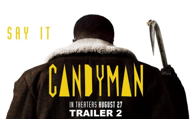 “Candyman” Is BACK And Scarier Than Ever!