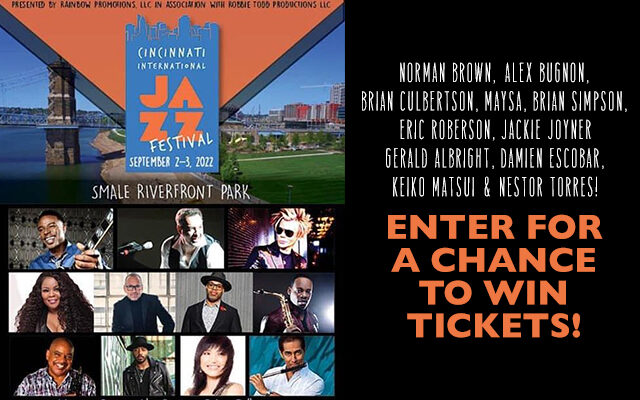 Win tickets to The International Jazz Festival in Cincinnati