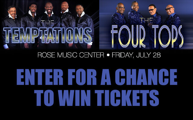 Win Tickets to See The Temptations & The Four Top Friday, July 28th